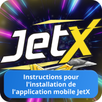 Comment installer l'application JetX